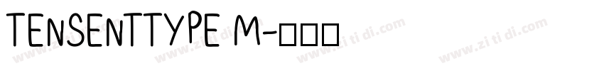 TENSENTTYPE M字体转换